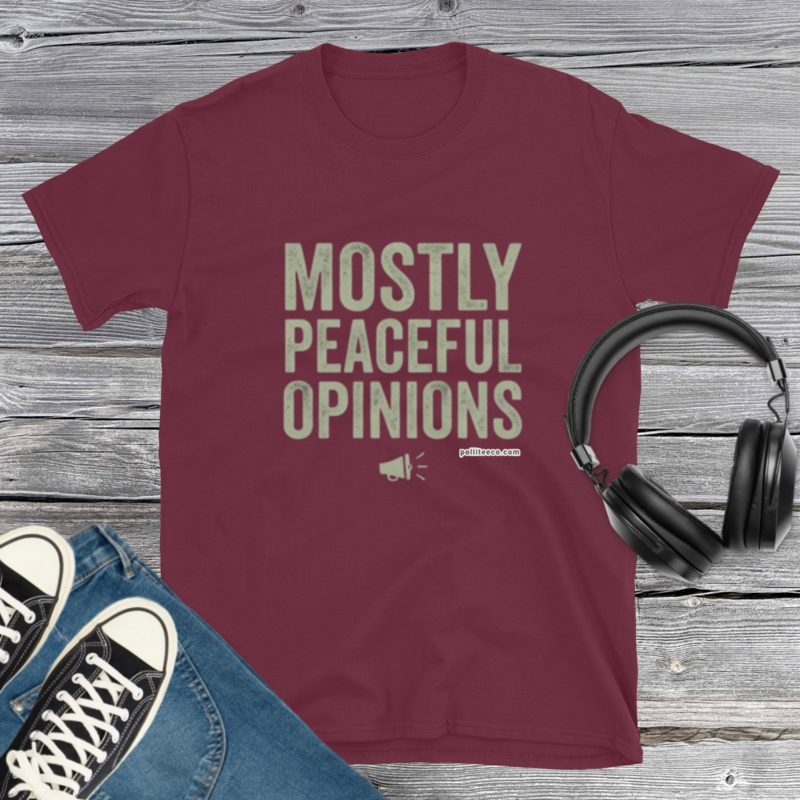 Mostly Peaceful T-Shirt