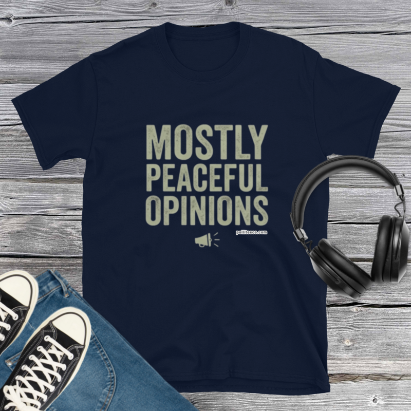 Mostly Peaceful T-Shirt