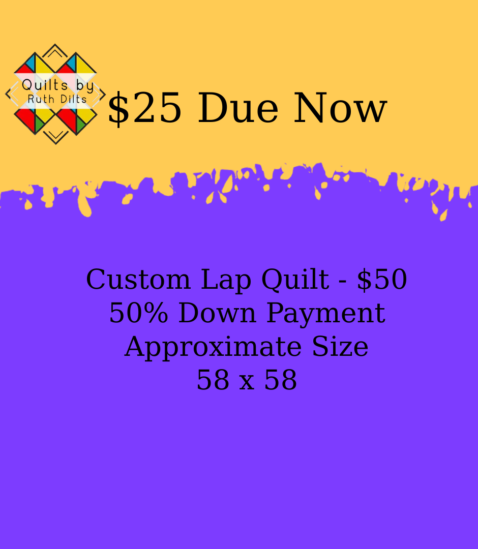 Custom Lap Quilt Down Payment