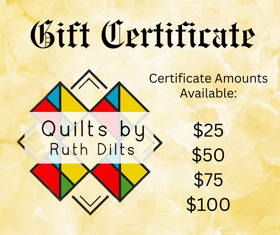 Quilts by Ruth Dilts Gift Certificate