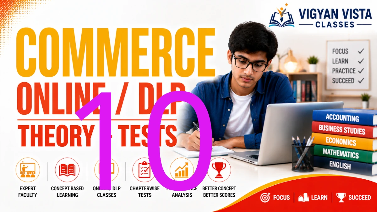 Commerce 1 Year class 10 Online / DLP_Theory+Tests