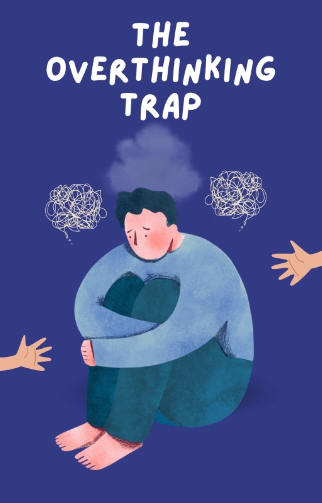 The Overthinking Trap