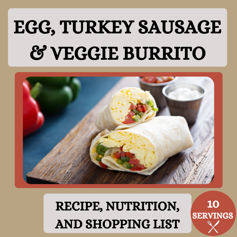 Turkey Sausage Postpartum Burritos Meal Prep Recipe + Shopping List