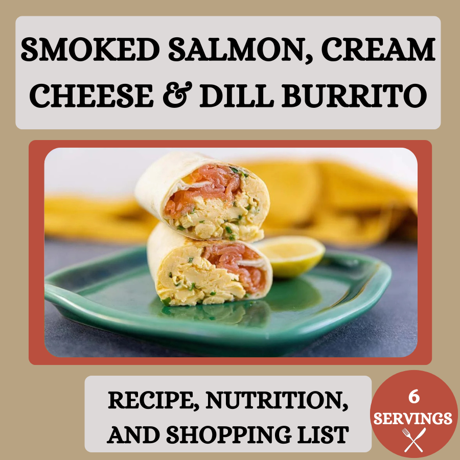 Smoked Salmon Breakfast Burrito Meal Prep Recipe + Shopping List