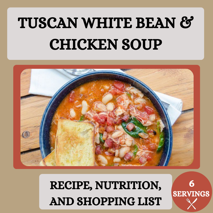 Tuscan White Bean & Chicken Soup Meal Prep Recipe + Shopping List