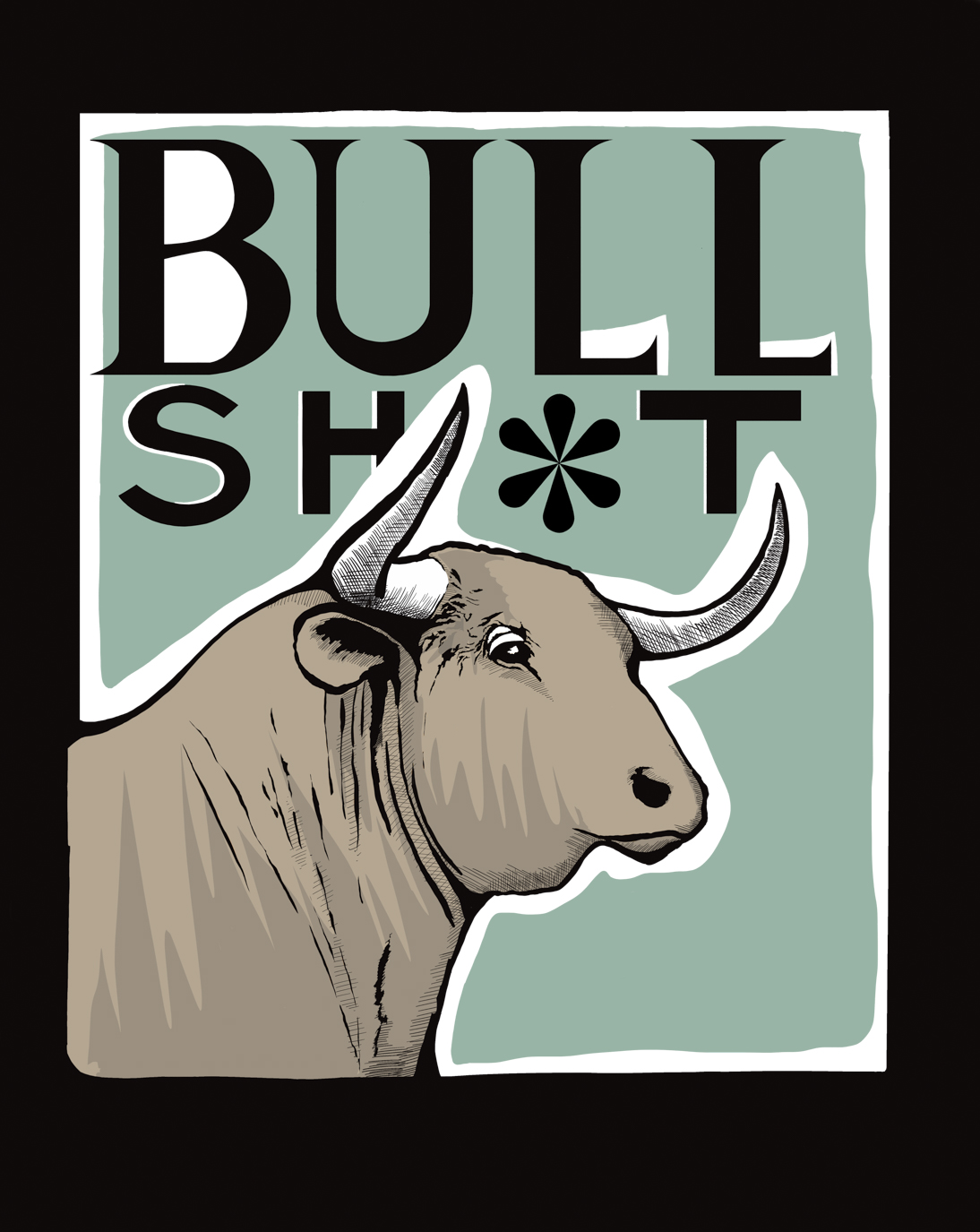 Bull Sh*t