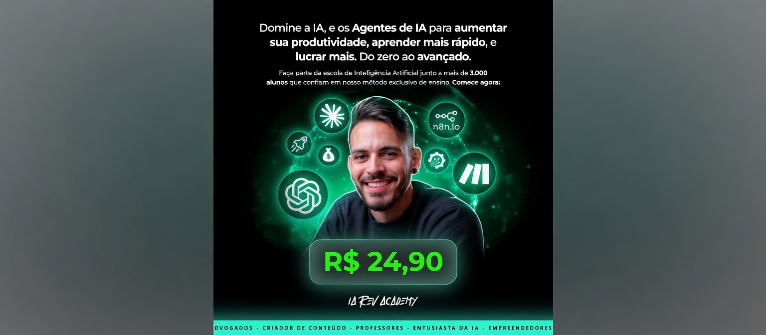 CURSO: IA Revolution [Visionários] – Sancler Miranda
