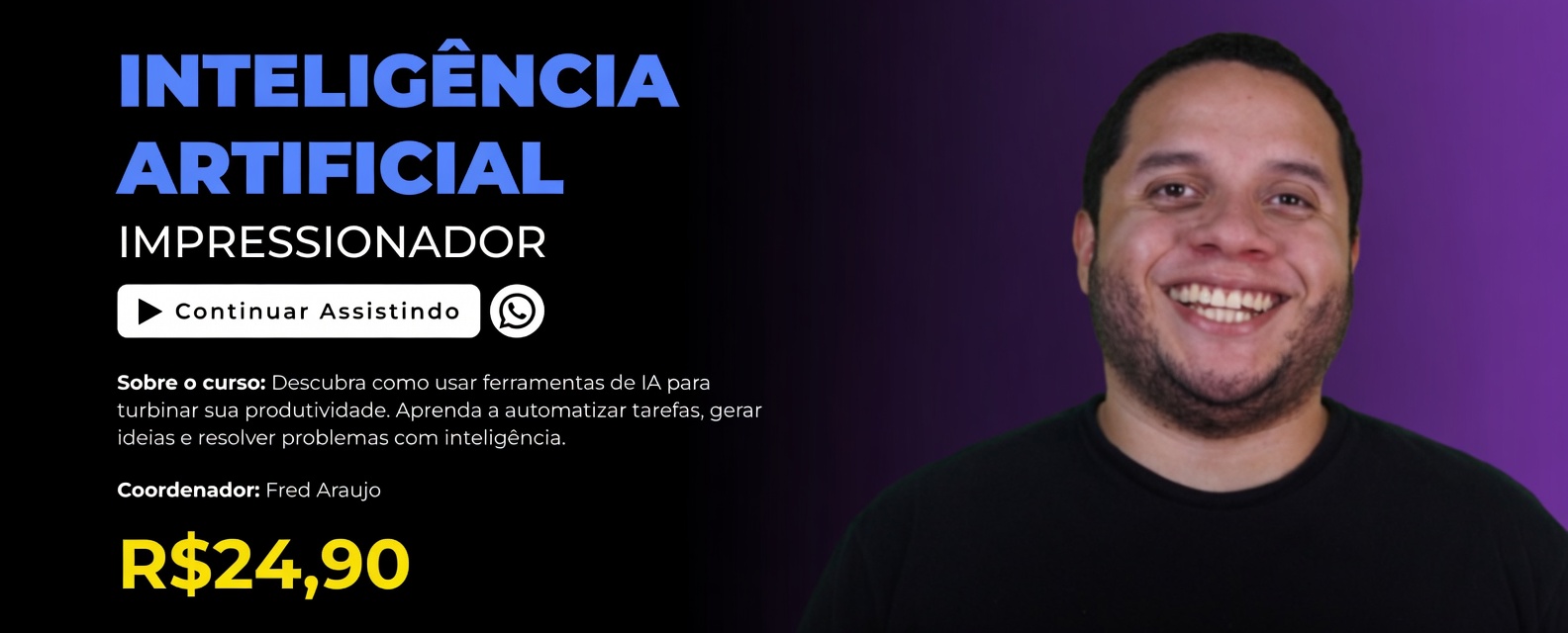 Curso: Inteligência Artificial Impressionador
