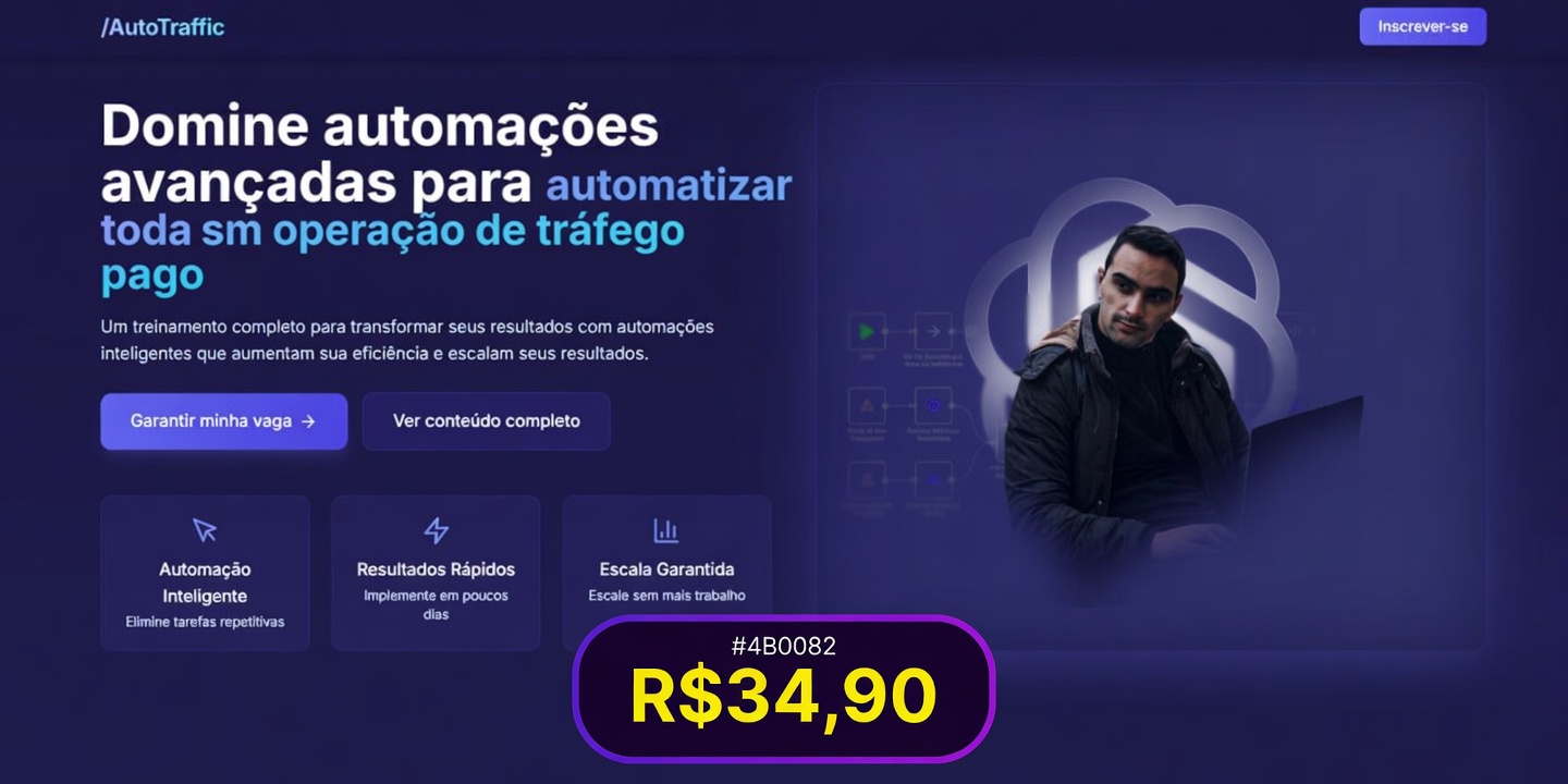 Curso: AutoTraffic | Automações Avançadas para Tráfego Pago