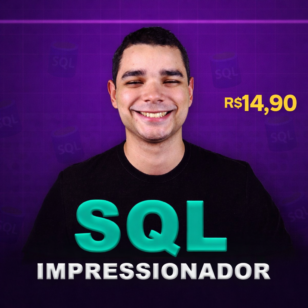 SQL Impressionador: Curso de SQL Completo    Hashtag