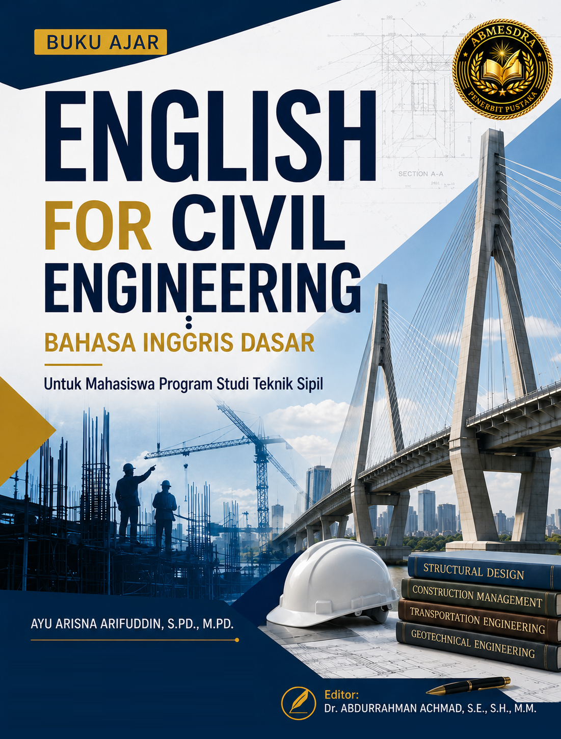 English for Civil Engineering: Bahasa Inggris Dasar