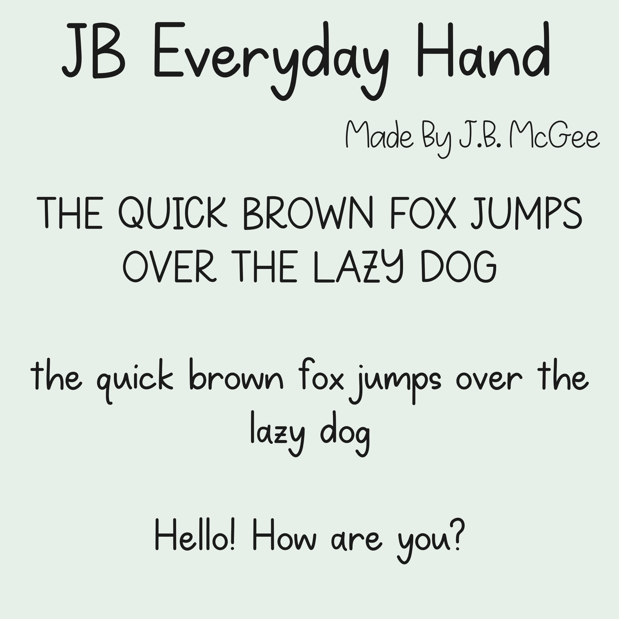 JB Everyday Hand Font