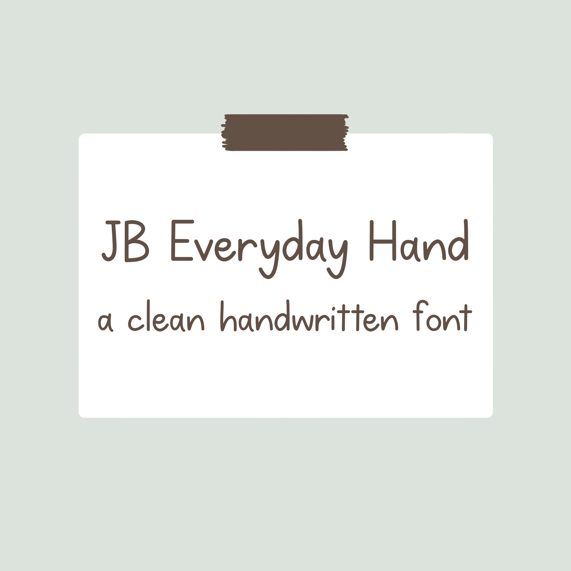 JB Everyday Hand Font