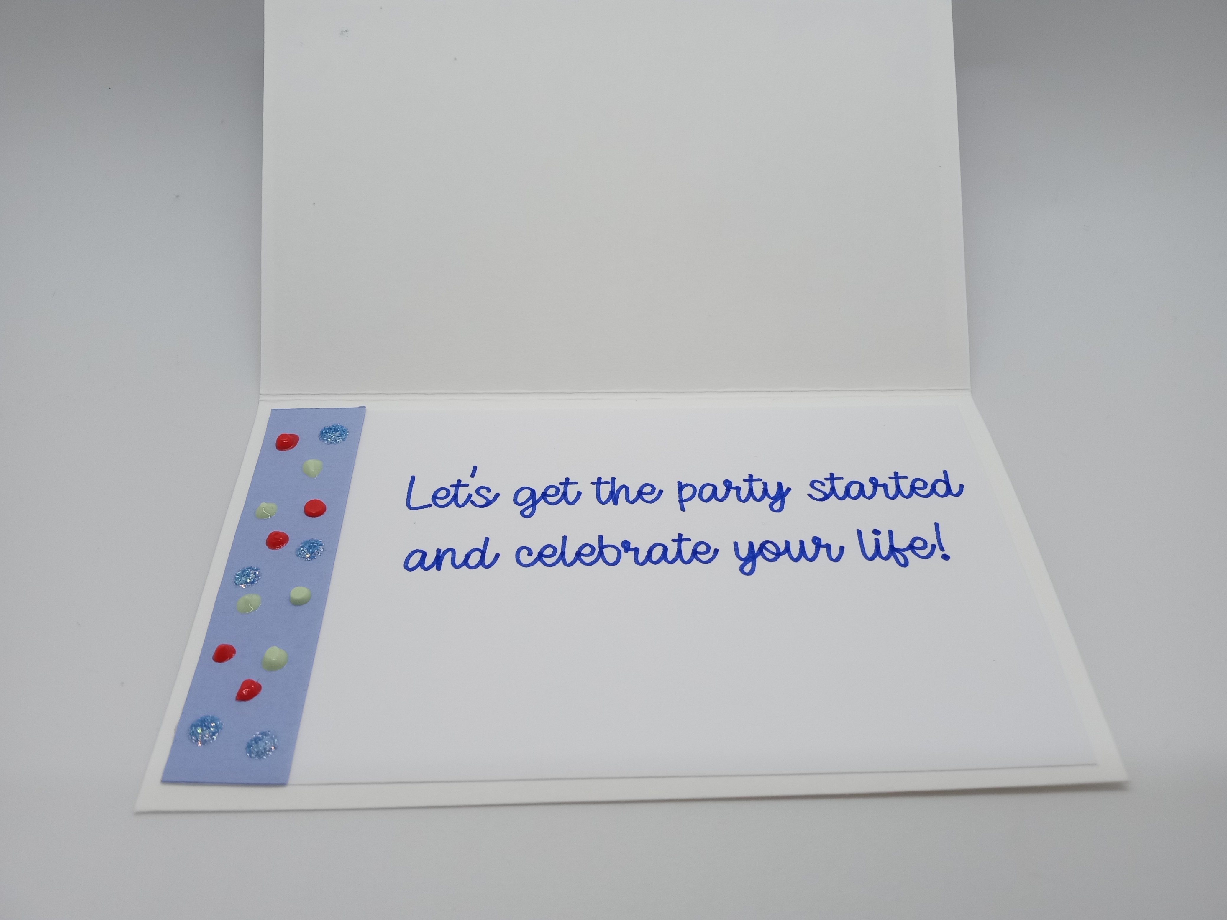 Life is a Celebration Greeting Card