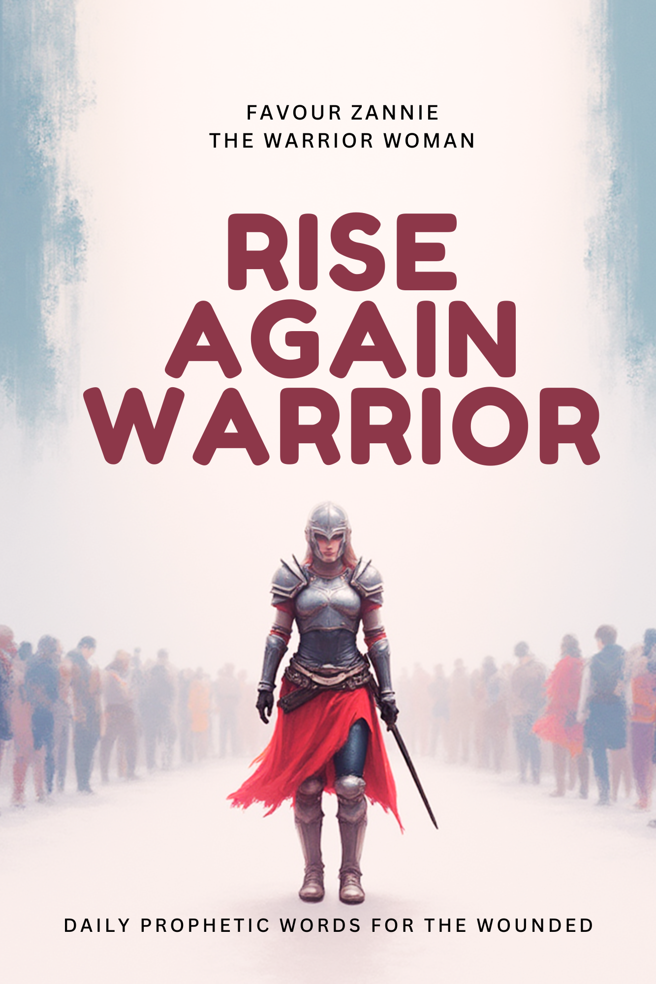 Rise Again Warrior