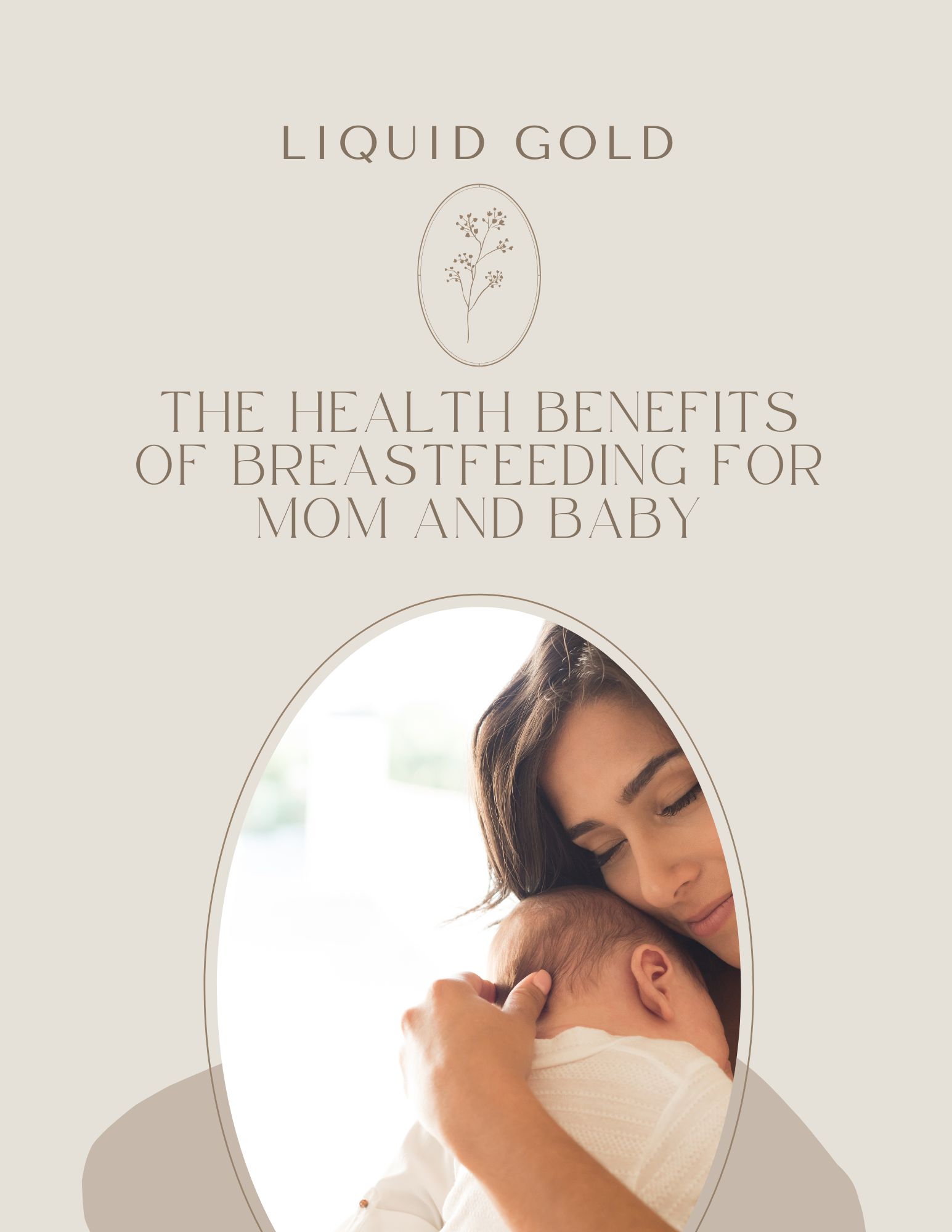 Breastfeeding Benefits for Mom and Baby