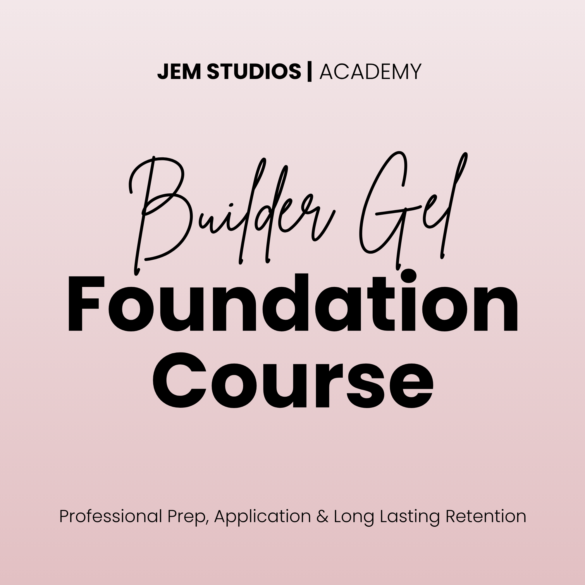 Builder Gel Application Foundation Course - 1 Day