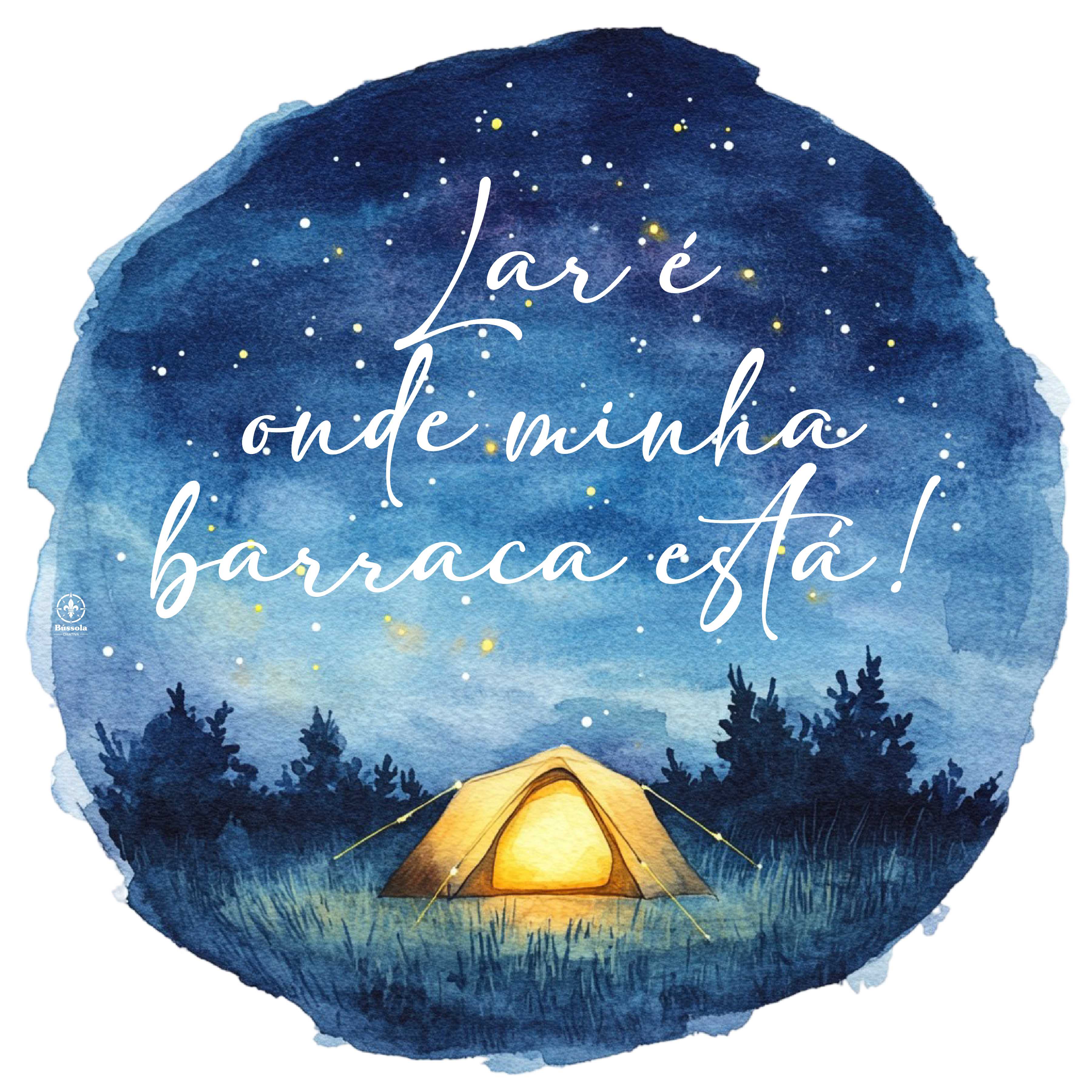 Camiseta Lar é onde minha barraca está!