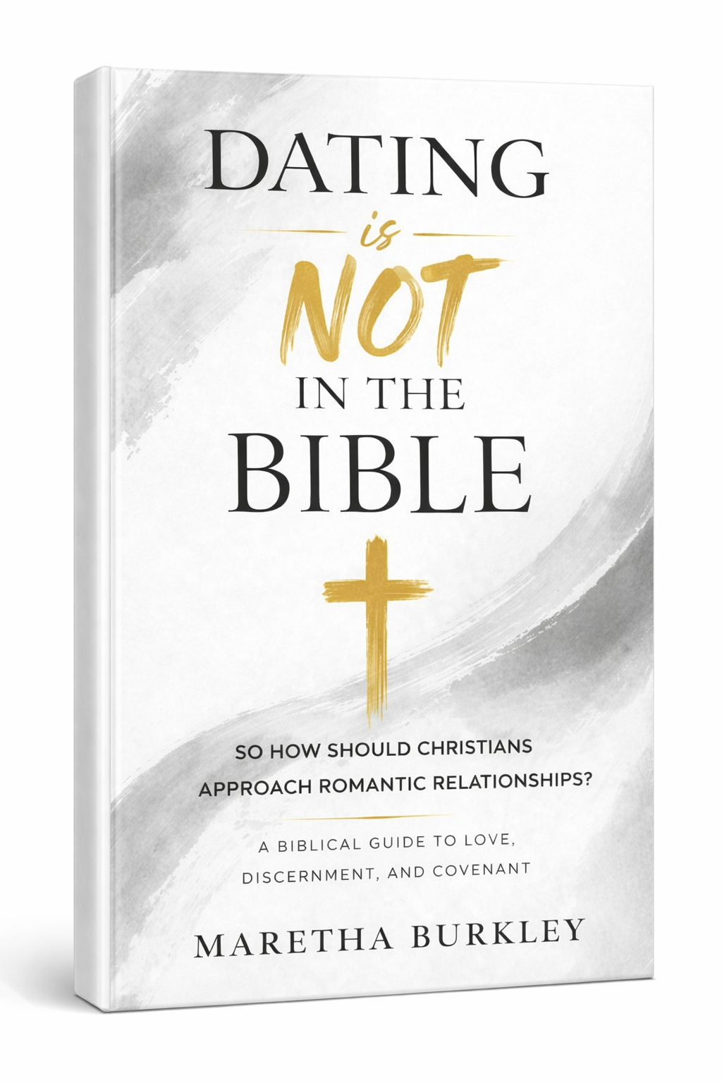 Dating is Not in the Bible (Ebook)