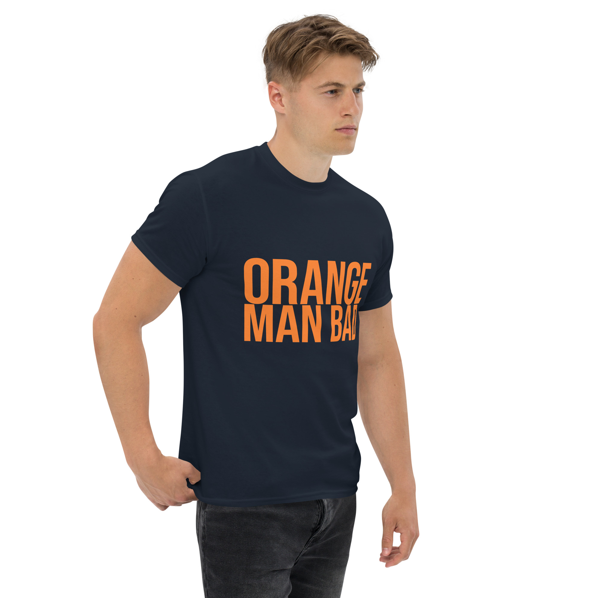 Orange Man Bad Unisex Classic T-Shirt