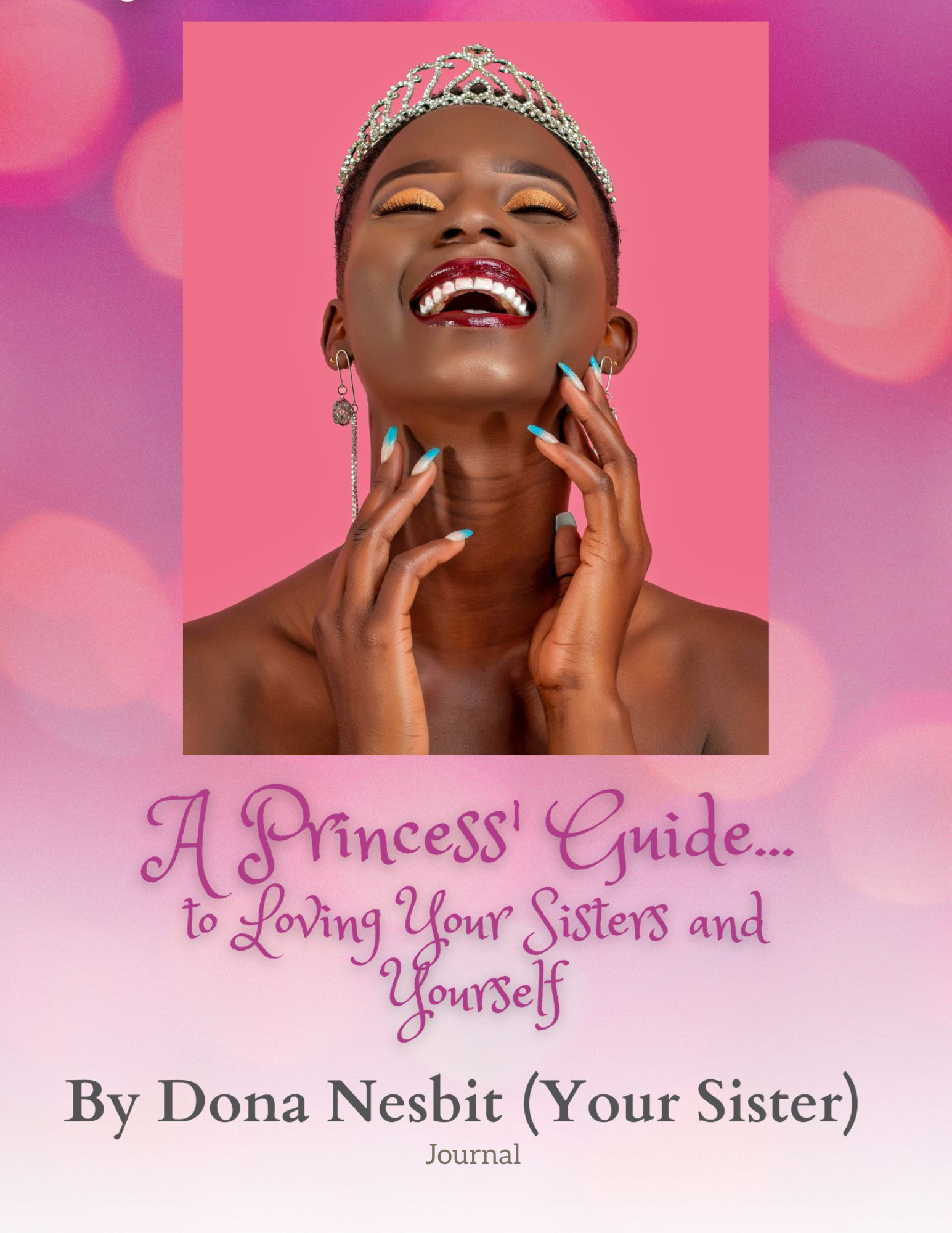 A Princess' Guide Journal