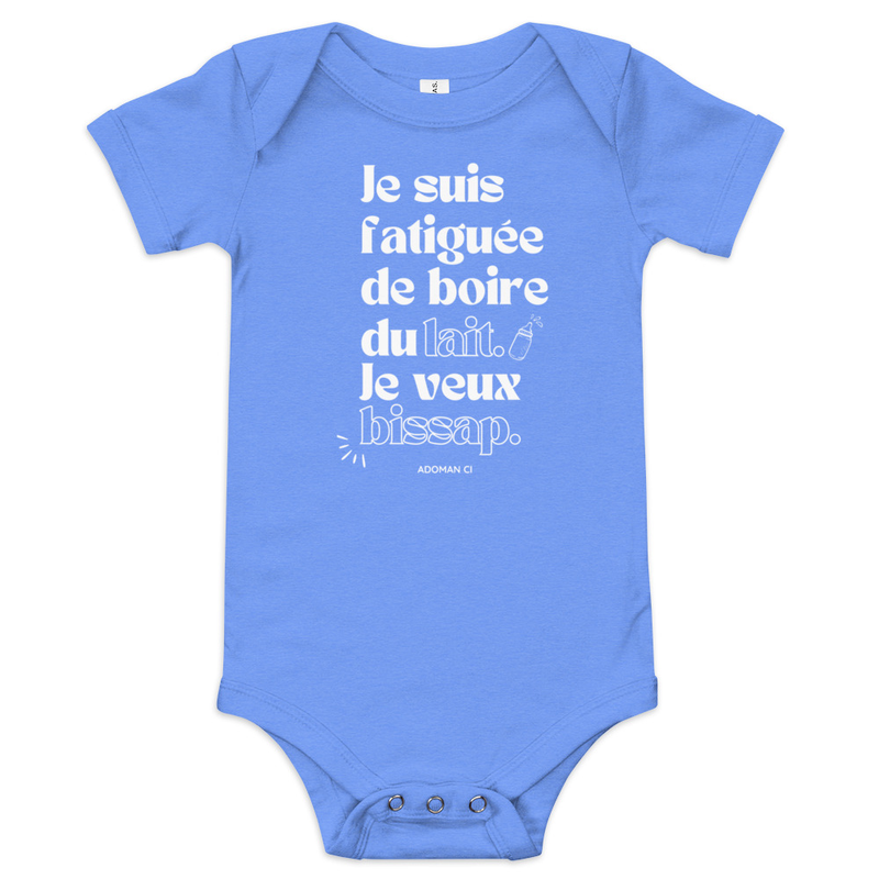 Barboteuse Fille blanc - Je suis fatiguée de boire du lait, je veux bissap - SUA CI