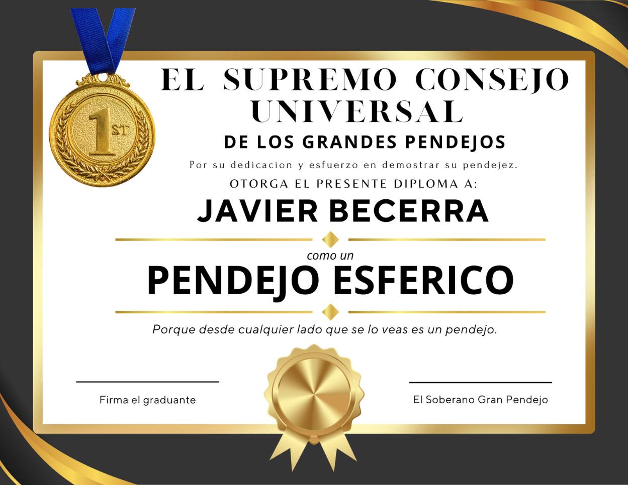 Diploma de Pendejo Reconocimiento Universal