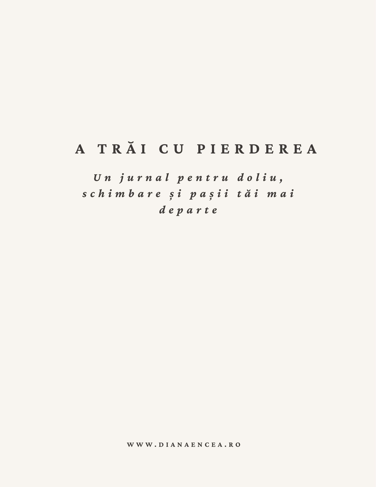 A Trăi cu Pierderea – Jurnal Terapeutic pentru Doliu și Schimbare (PDF)