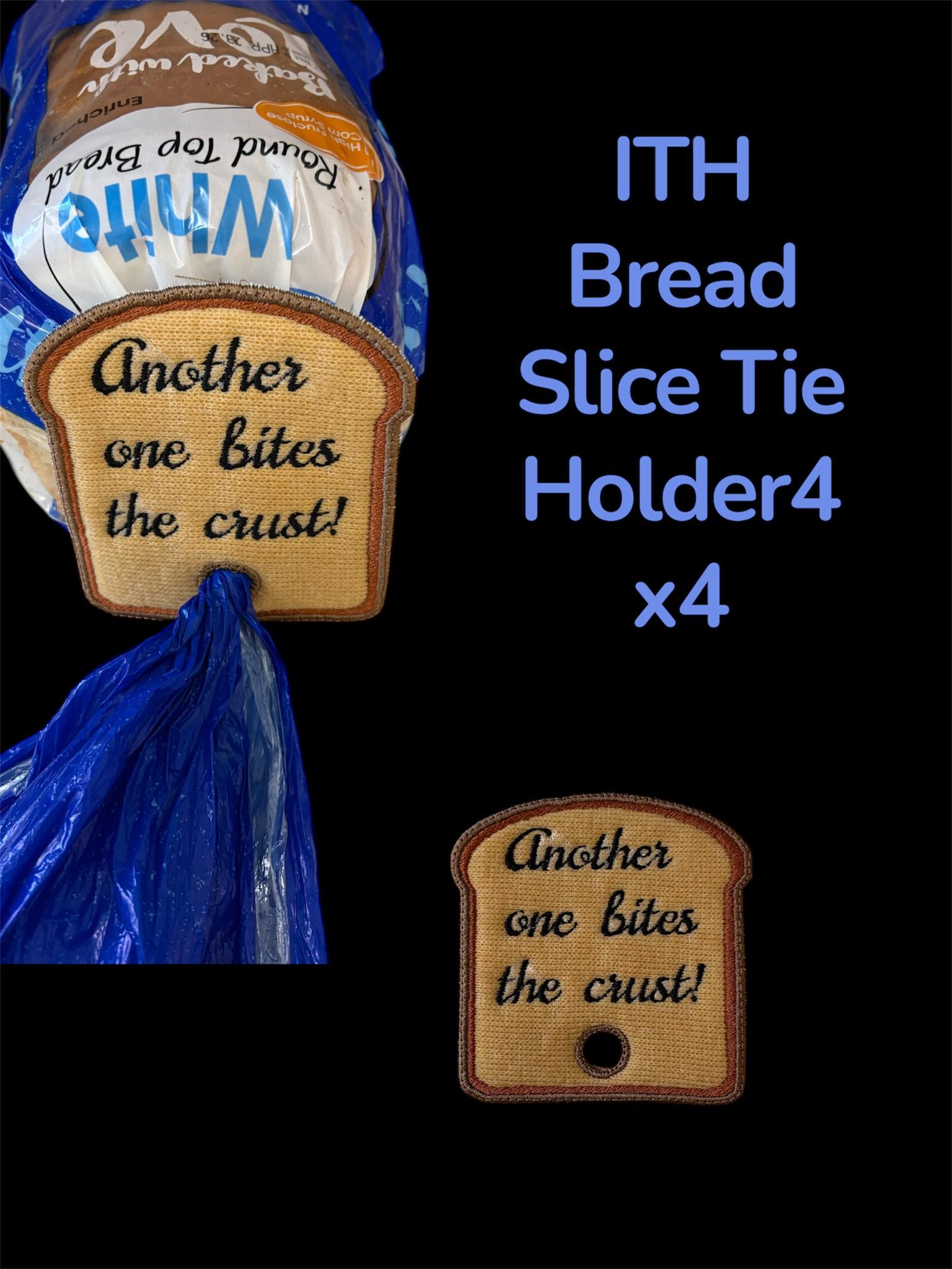 ITH Bread Slice Tie Holder