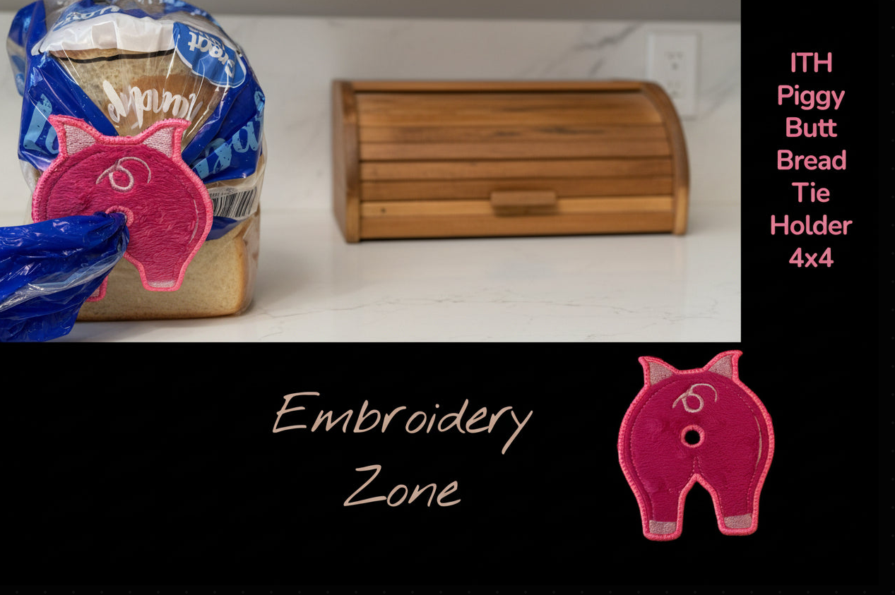 ITH Piggy Butt Bread Tie Holder Embroidery Design