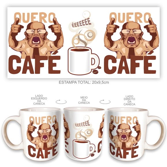 Estampa Digital 'Quero Café' para Caneca