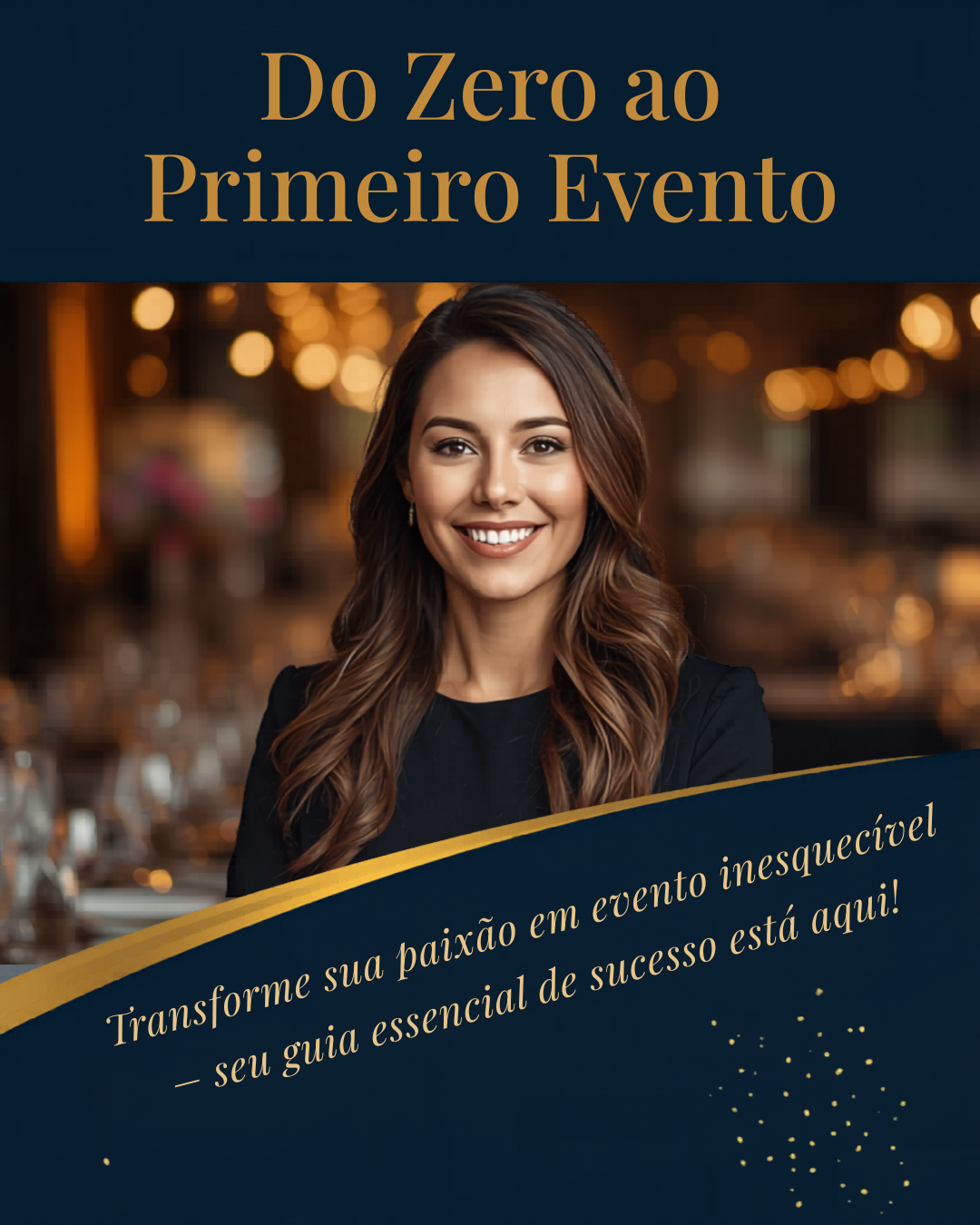 Do Zero ao Primeiro Evento