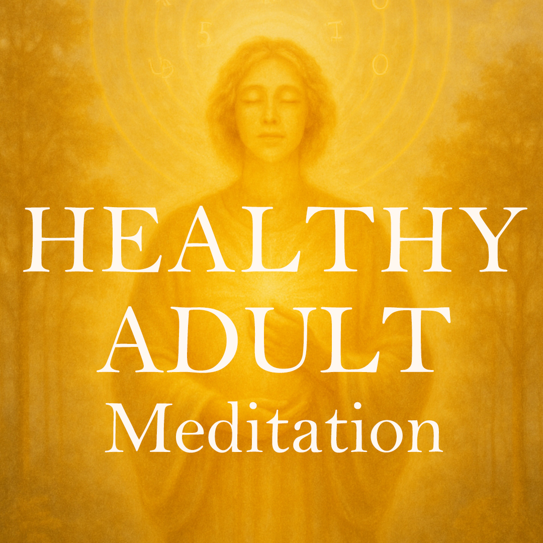 Healthy Adult  Meditation