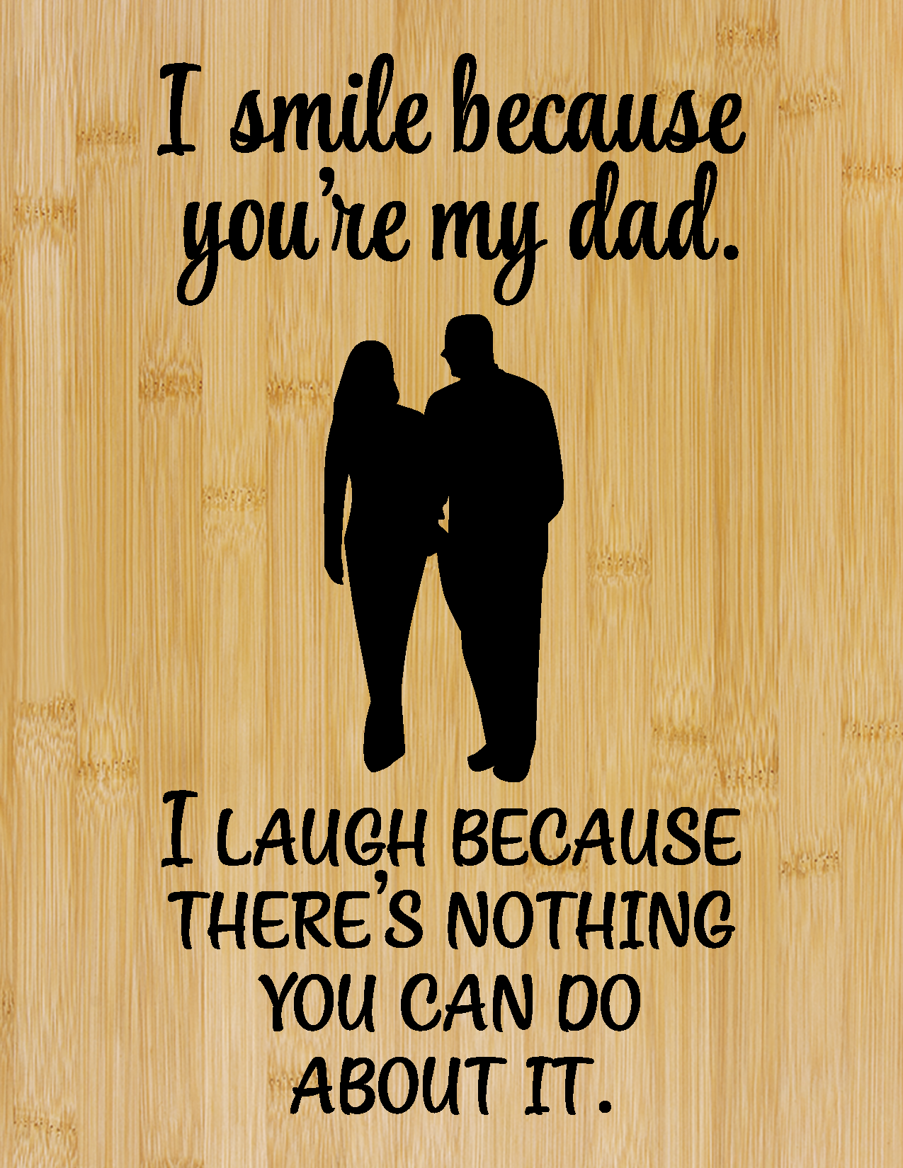 Nothing You Can Do About It – Engraved Cutting Board