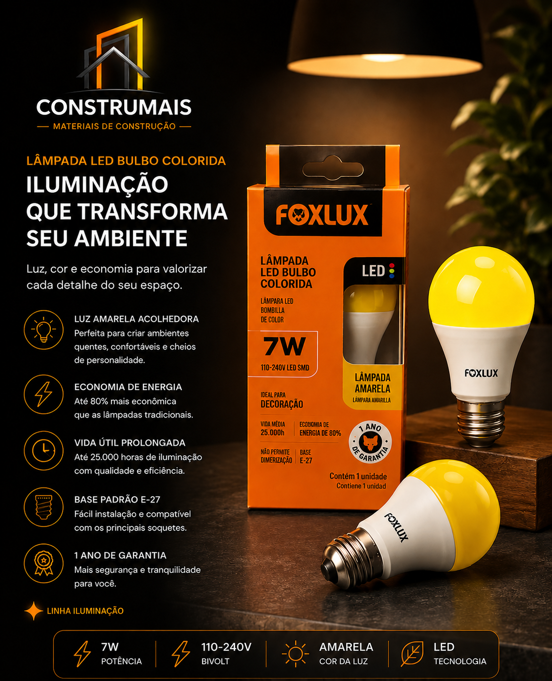 Lâmpada LED Bulbo Colorida Foxlux 7W