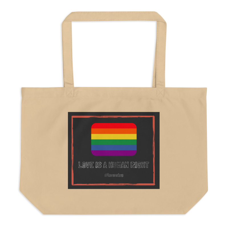 Love is a Human Right Organic Tote Bag
