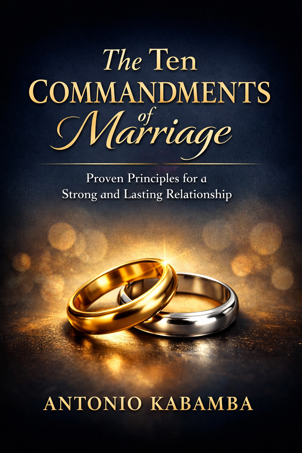 The Ten Commandments of Marriage