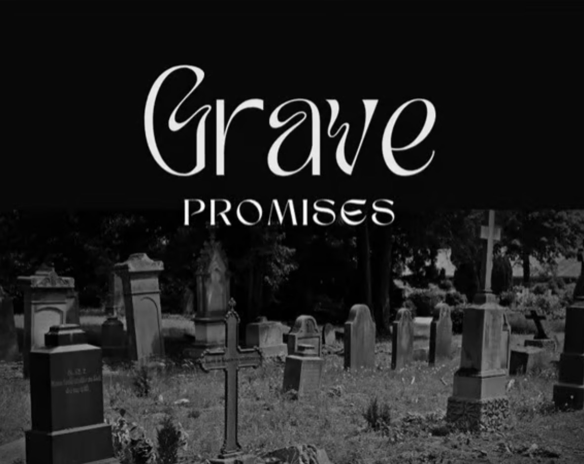 Grave Promises