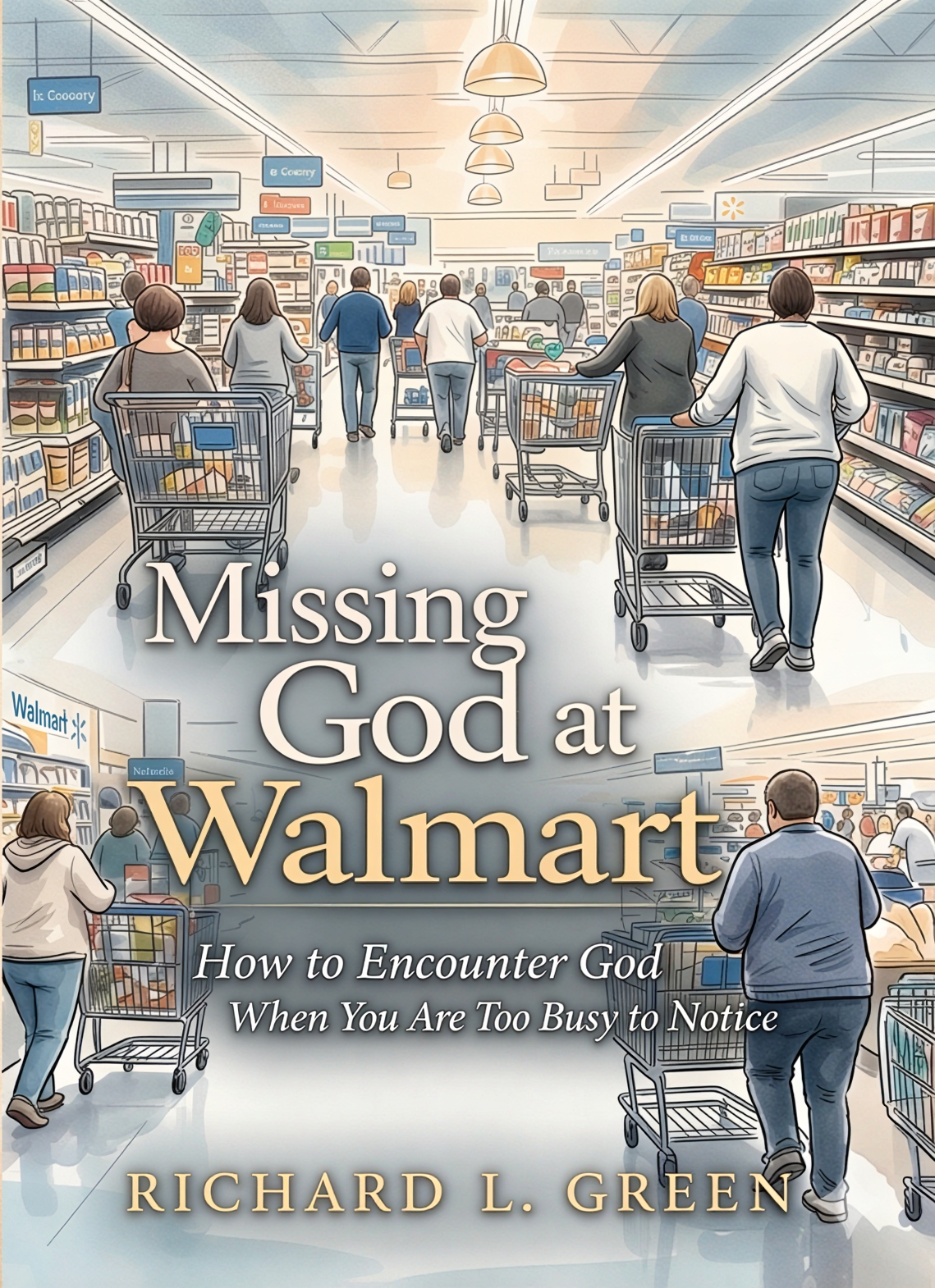 Missing God at Walmart