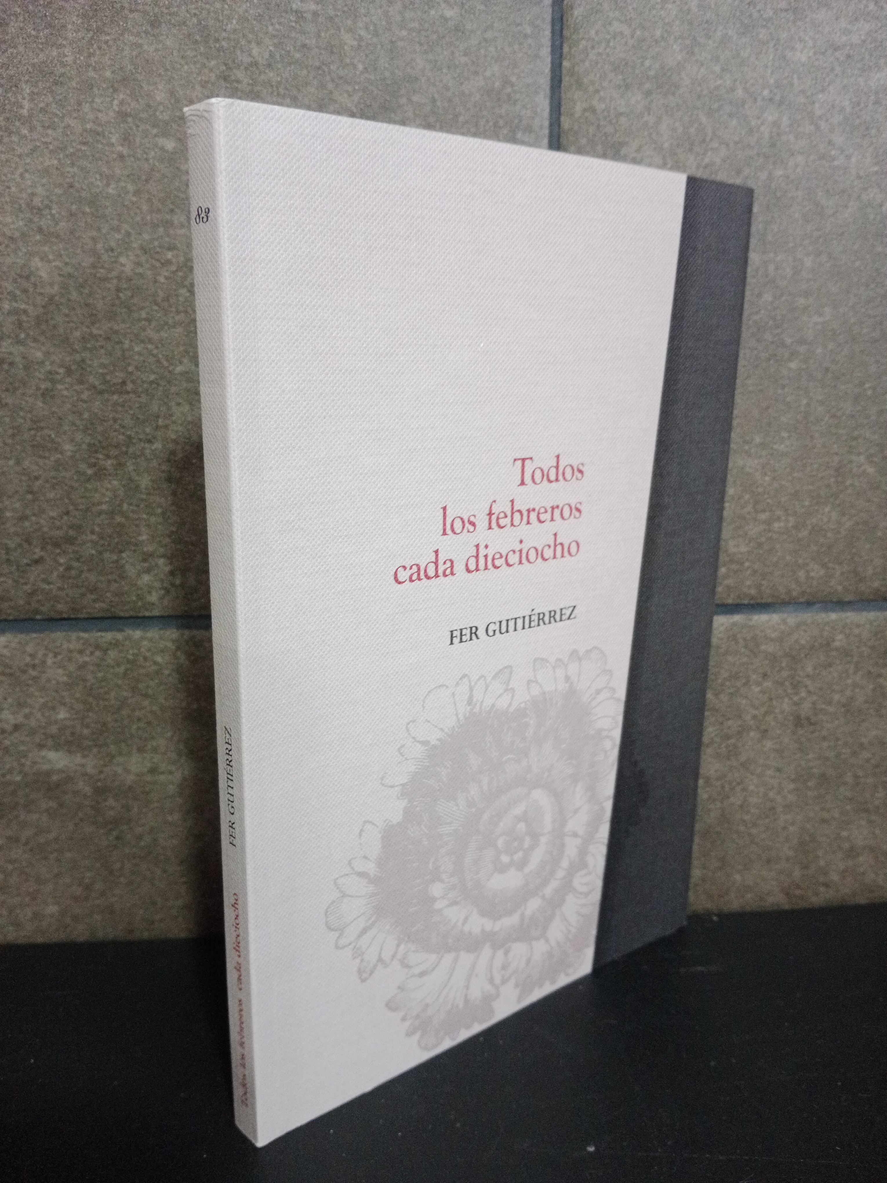 Todos los febreros cada dieciocho