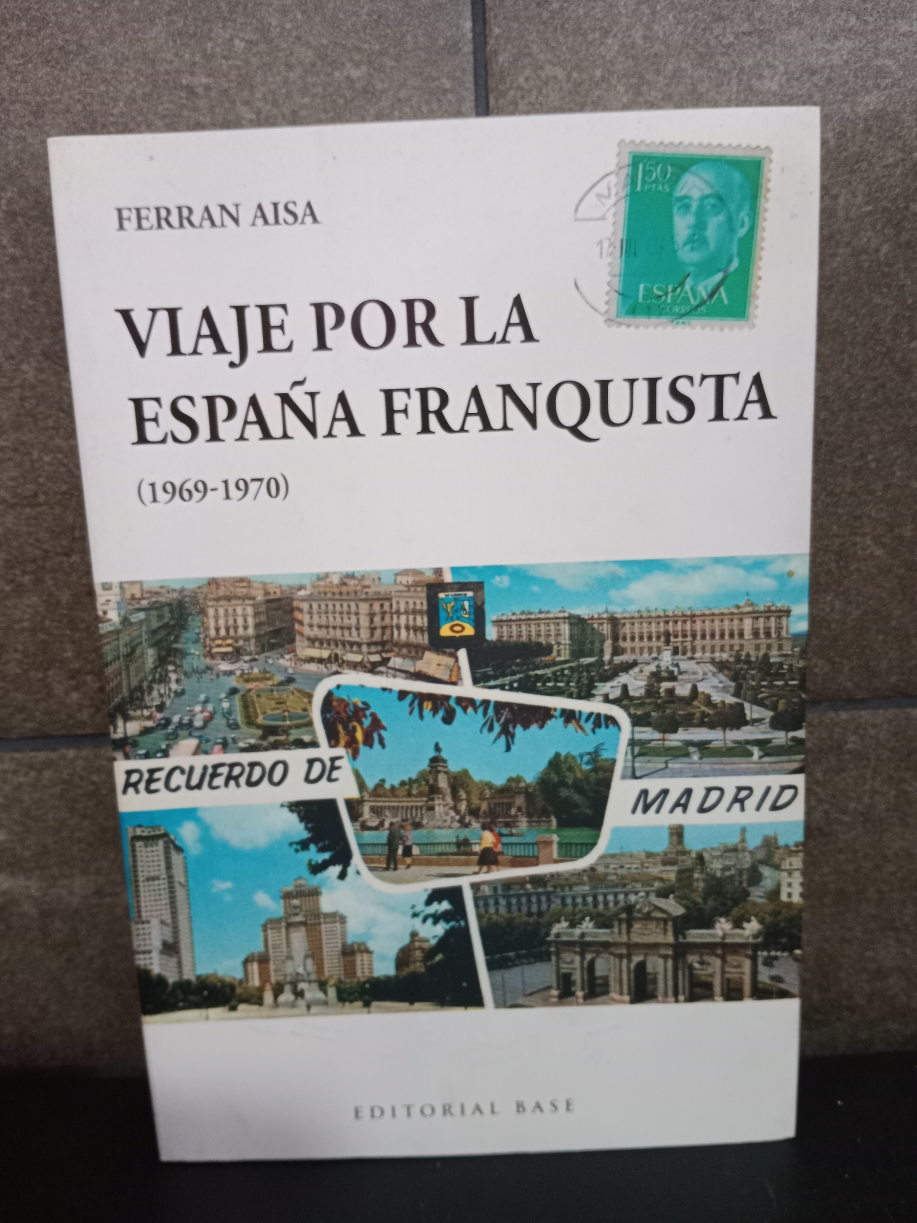 Viaje por la España franquista