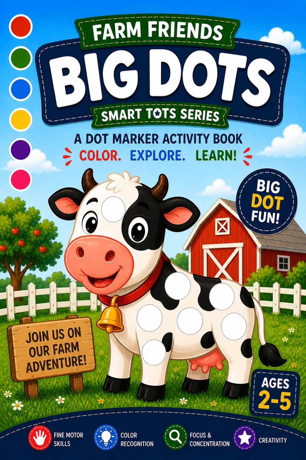 Farm Friends Big Dots Book