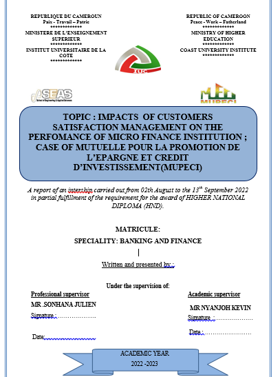 IMPACTS OF CUSTOMERS SATISFACTION MANAGEMENT ON THE PERFOMANCE OF MICRO FINANCE INSTITUTION ; CASE OF MUTUELLE POUR LA PROMOTION DE L’EPARGNE ET CREDIT D’INVESTISSEMENT(MUPECI)