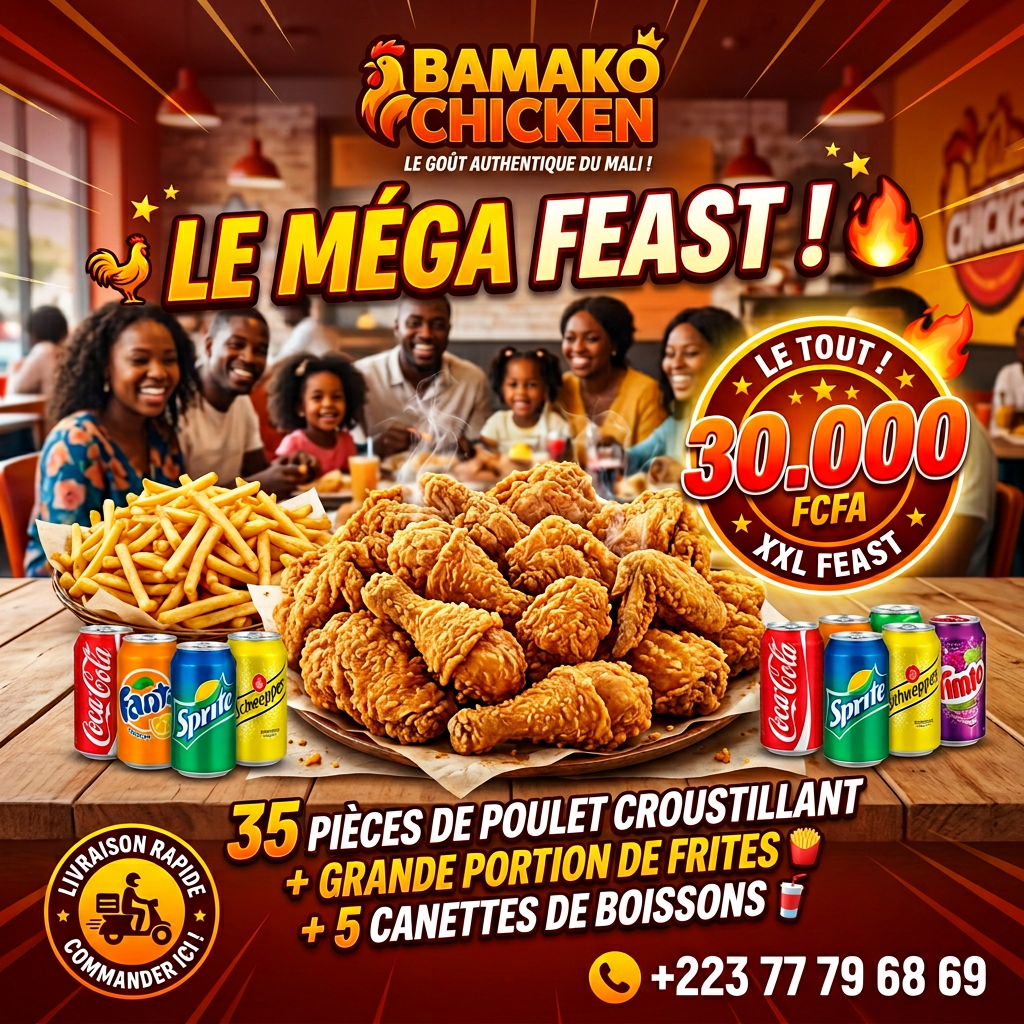 Le Méga Feast Bamako Chicken