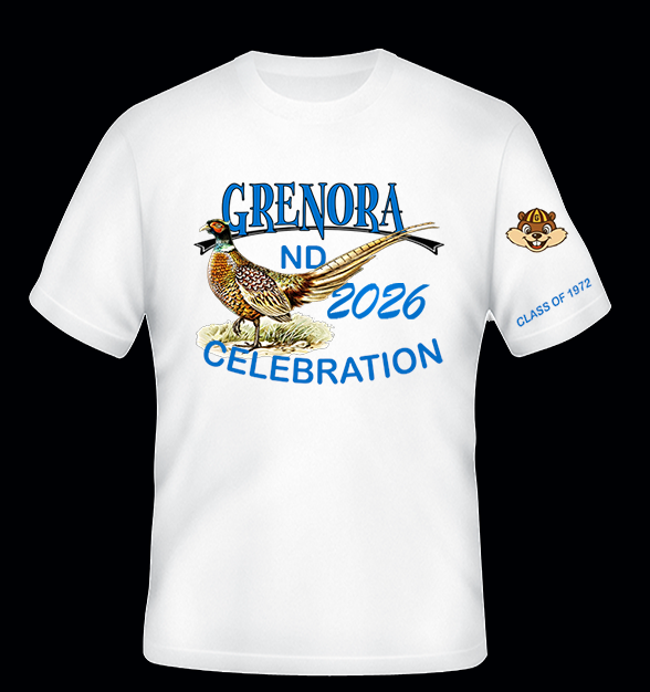 Grenora 2026 Celebration T-Shirt PHEASANT ONLY, FRONT  (CLASS OF 1972 EDITION)