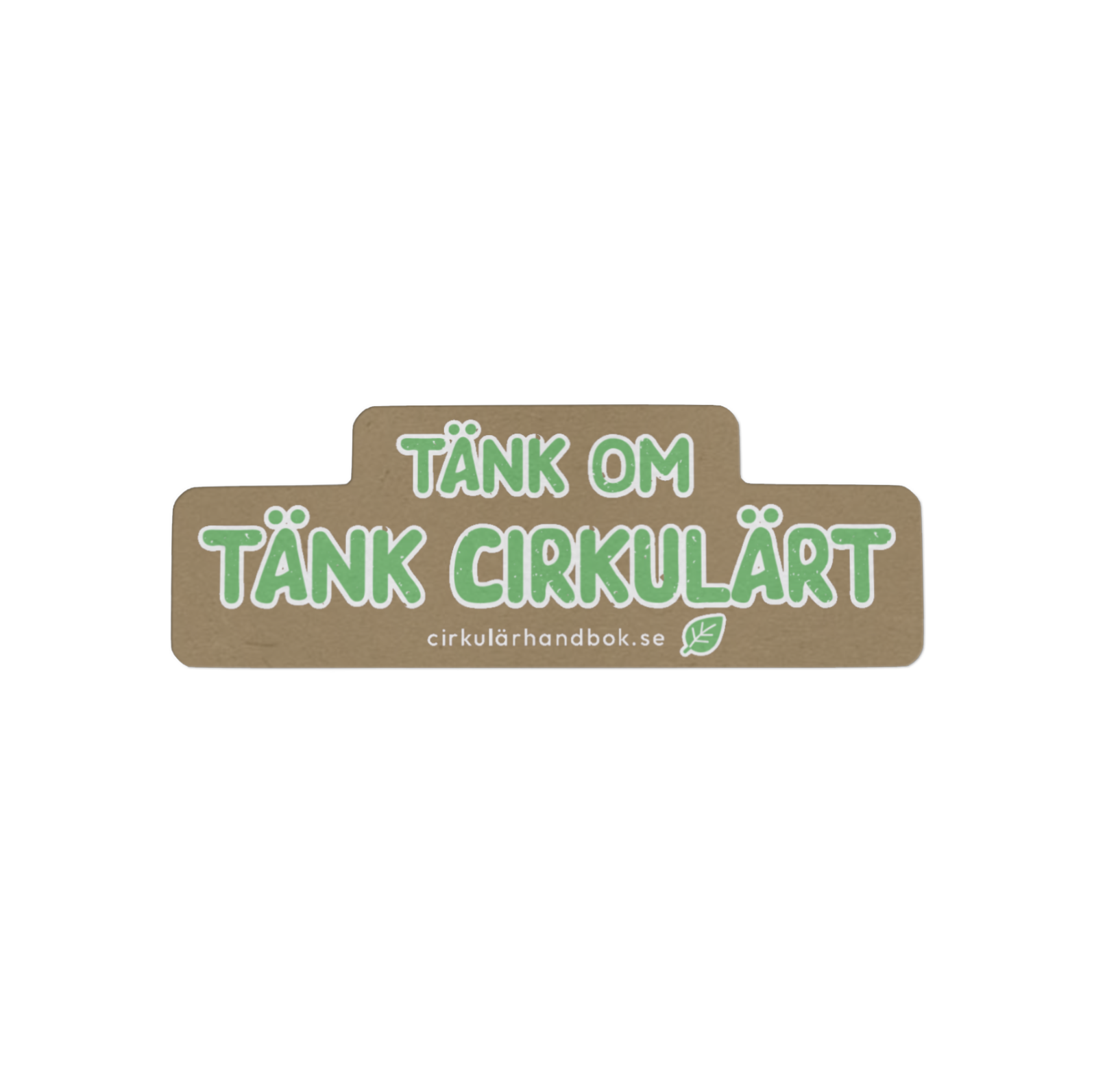 Sticker: Tänk om
