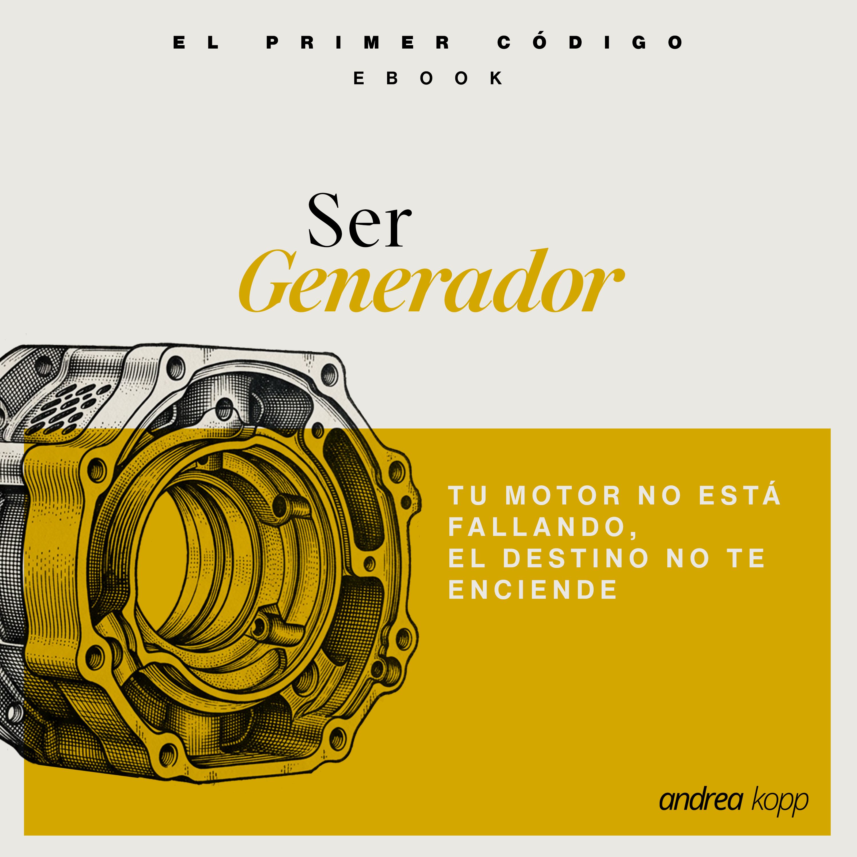 Ser Generador - El primer código
