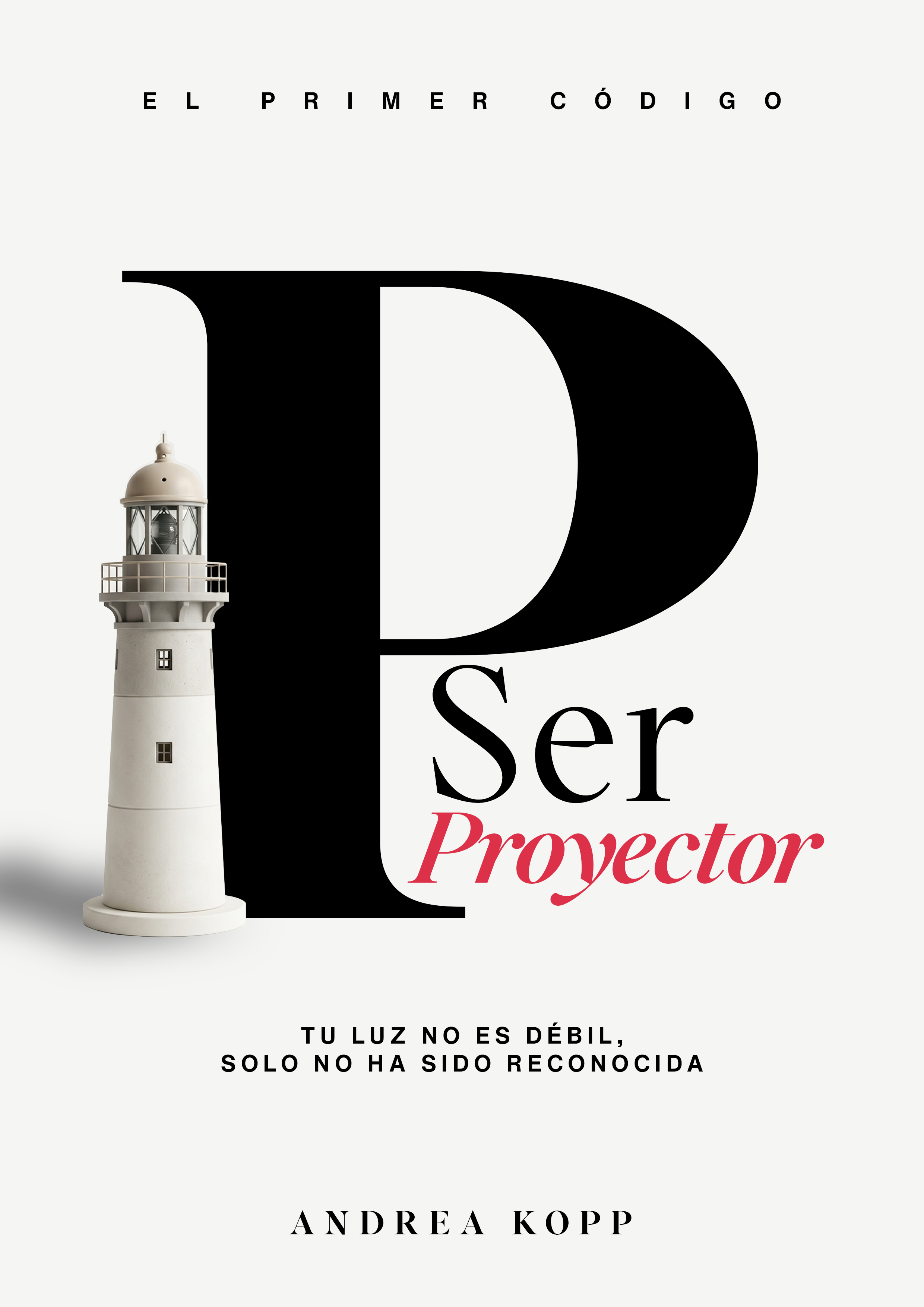 Ser Proyector - El primer código