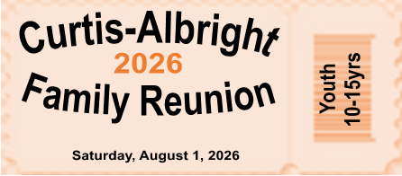 2026 (YOUTH 10-14 yrs) Curtis & Albright Family Reunion Registration Fee