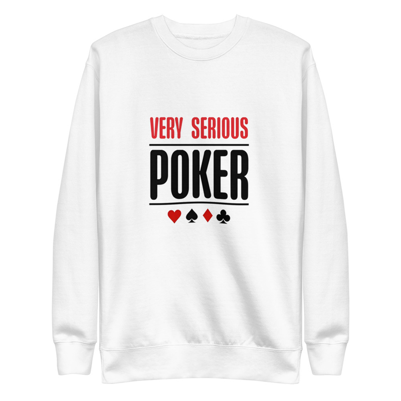 VERY SERIOUS SWEATSHIRT